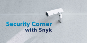 Security Corner with Snyk: A More Secure 2018